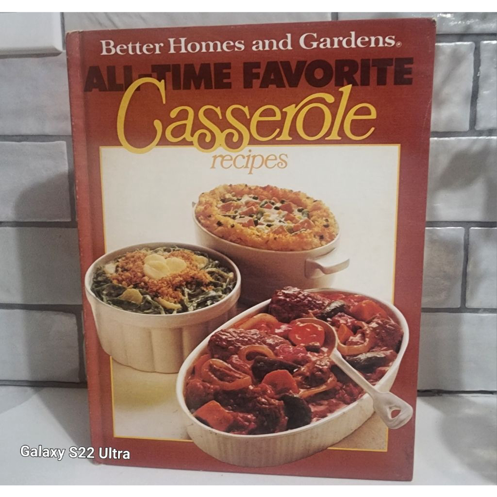 Better Homes and Gardens All-Time Favorite Casserole Recipes Cookbook, 1980